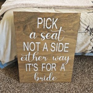 Pick a Seat Wedding Sign, LGBT